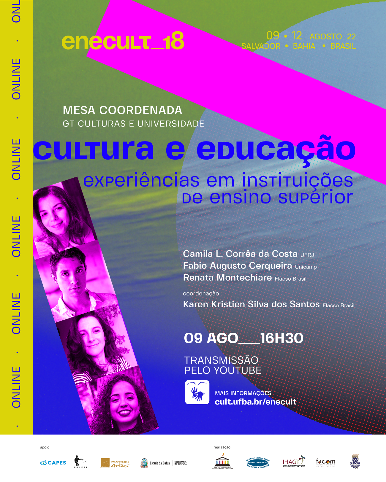 Mesa Coordenada | Cultura e Educação: Experiências em Instituições de Ensino Superior